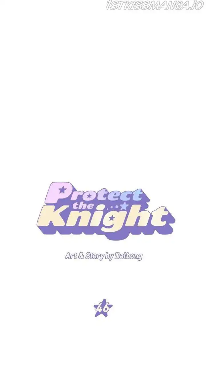 Protect Me, Knight Chapter 46 1